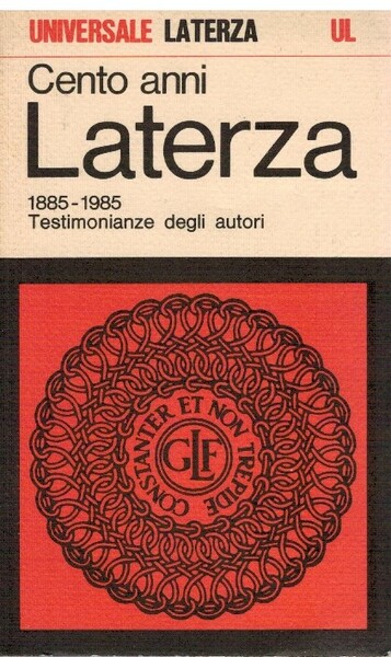 Cento anni Laterza 1885-1985
