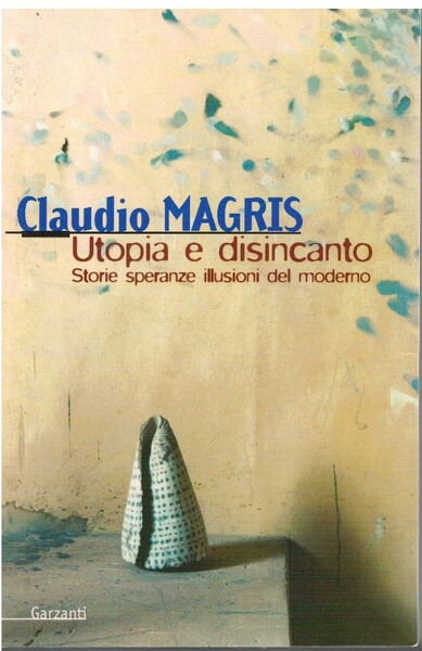 Utopia e disincanto
