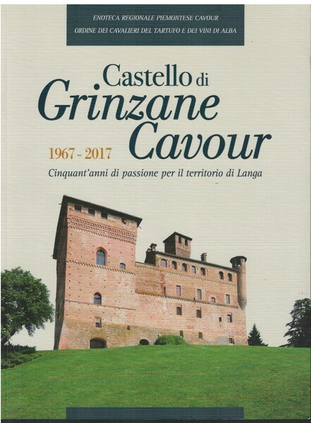 Castello di Grinzane Cavour 1967-2017