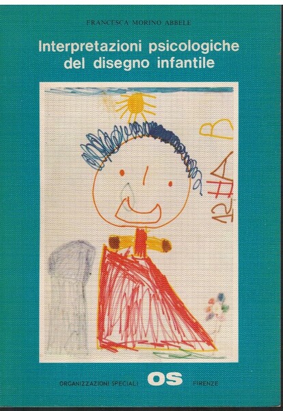 Interpretazioni psicologiche del disegno infantile