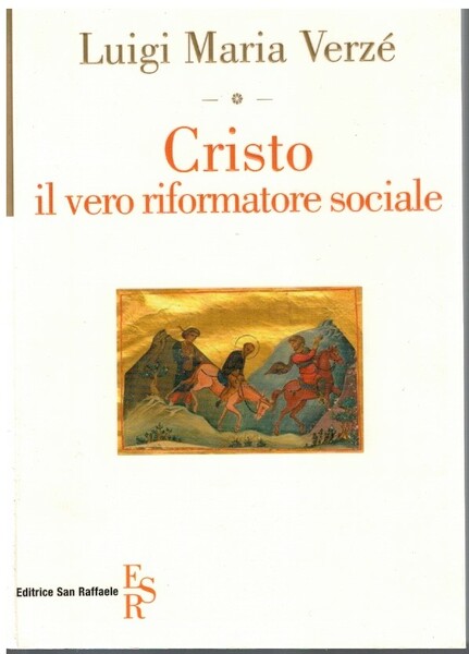 Cristo il vero riformatore sociale