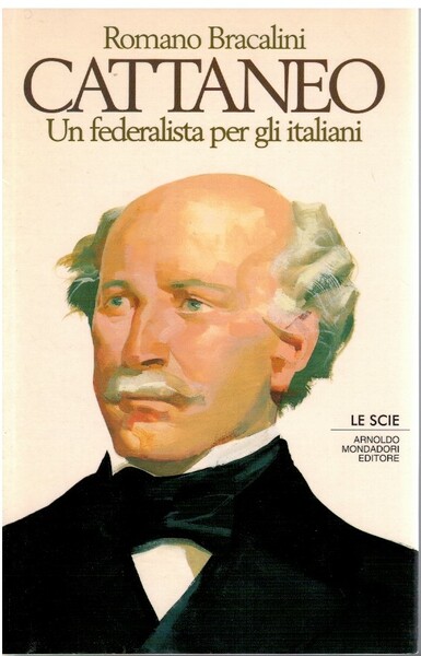 Cattaneo un federalista per gli italiani