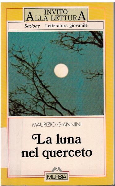 La luna nel querceto