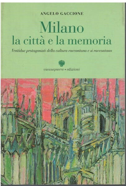 Milano la città e la memoria