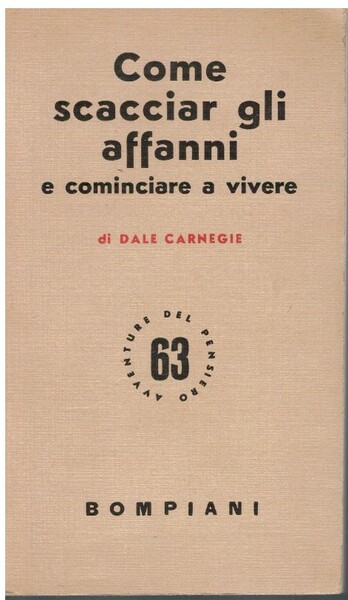 Come scacciar gli affanni e cominciare a vivere