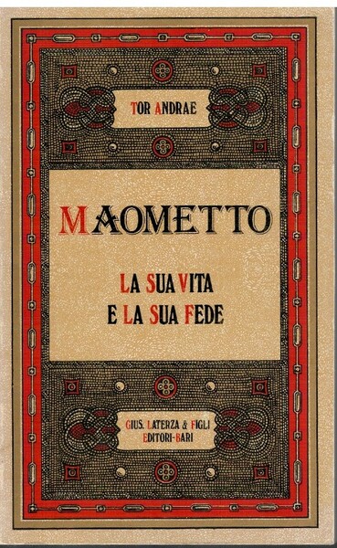 Maometto La sua vita e la sua fede