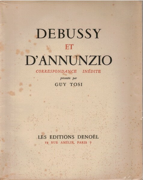 Debussy et D'Annunzio Correspondance inédite