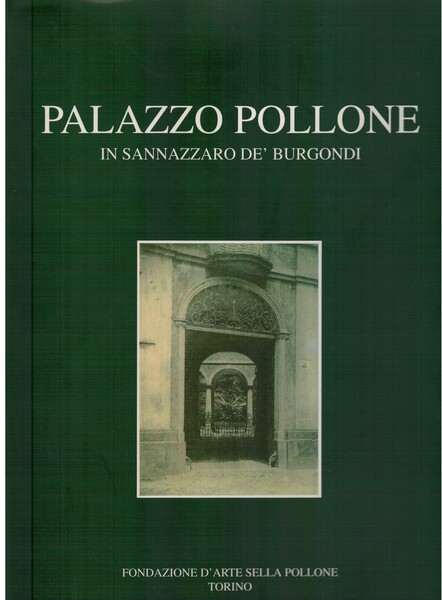 Palazzo Pollone in Sannazzaro De' Burgondi