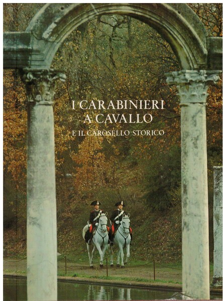 I carabinieri a cavallo e il carosello storico