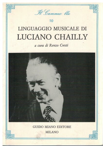 linguaggio musicale di Luciano Chailly