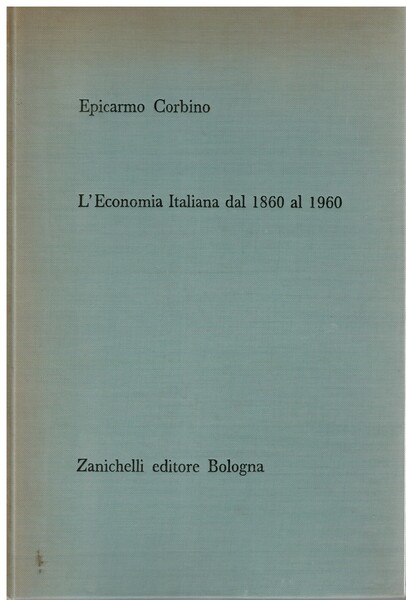 L'economia italiana dal 1860 al 1960