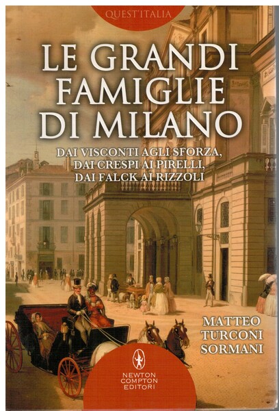 Le grandi famiglie di Milano