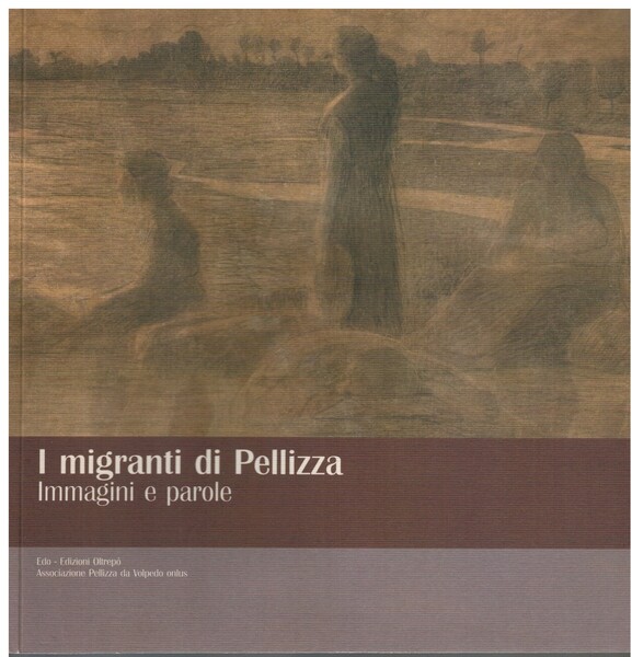 I migranti di Pellizza immagini e parole