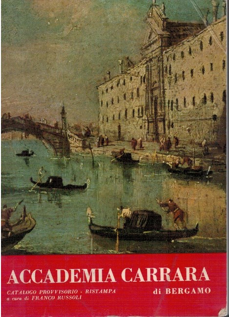 Accademia Carrara di Bergamo catalogo provvisorio