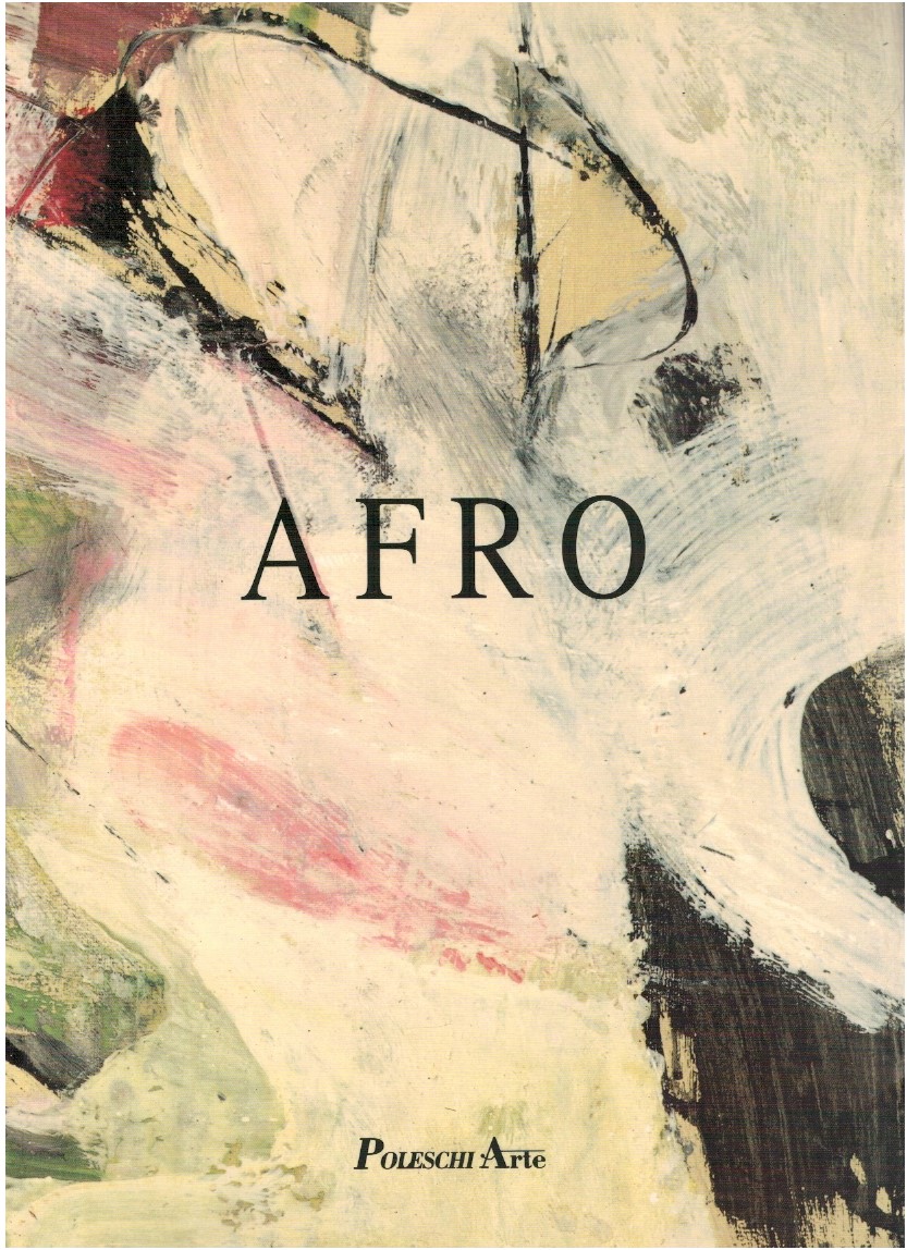 Afro. Opere 1935-1974