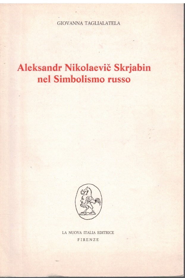Aleksandr Nikolaevic Skrjabin nel Simbolismo russo