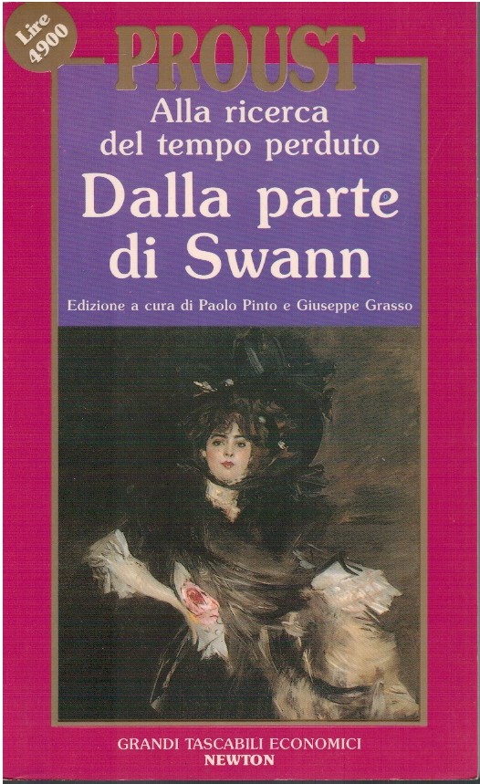 Alla ricerca del tempo perduto. Dalla parte di Swann