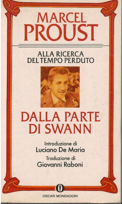 Alla ricerca del tempo perduto. Dalla parte di Swann