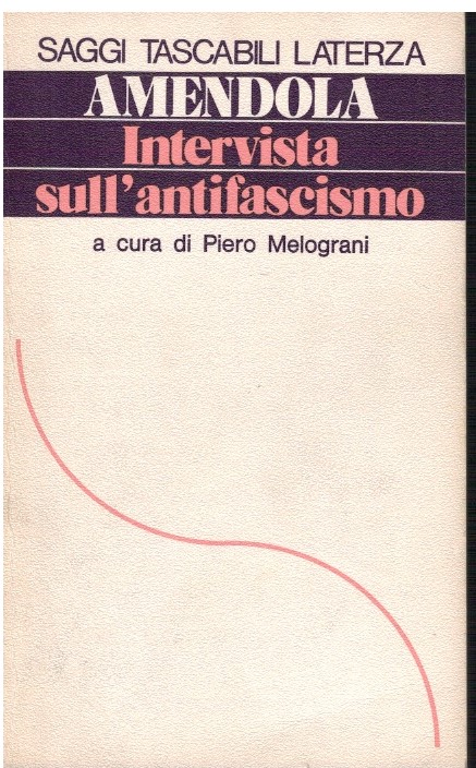 Amendola Intervista sull'antifascismo