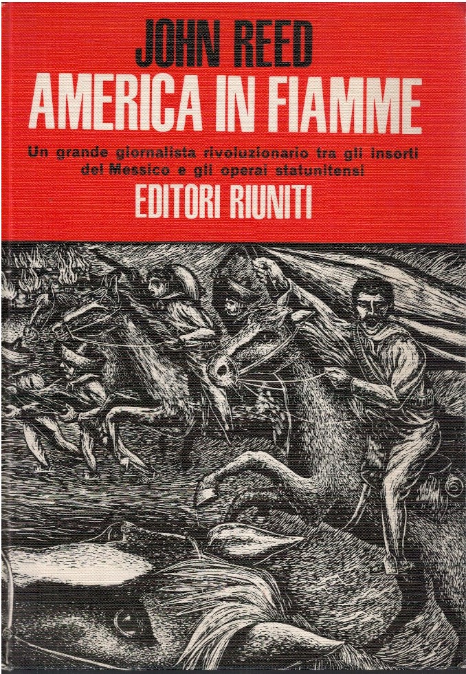America in fiamme. Un grande rivoluzionario tra gli insorti del …