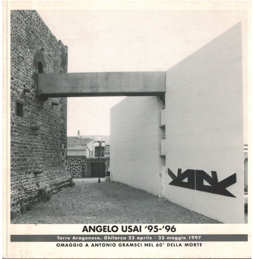Angelo Usai. Omaggio a Antonio Gramsci nel 60° della morte