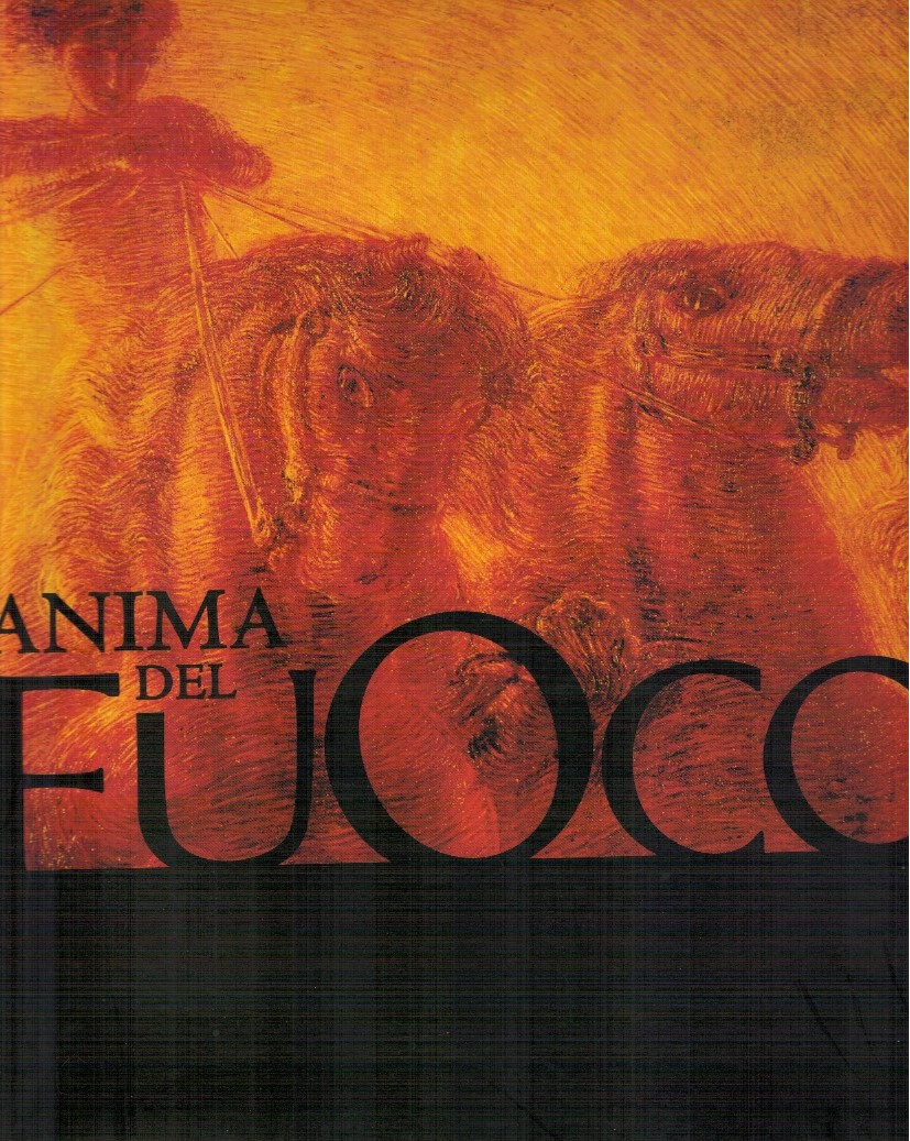 Anima del fuoco. Da Eraclito a Tiziano da previato a …