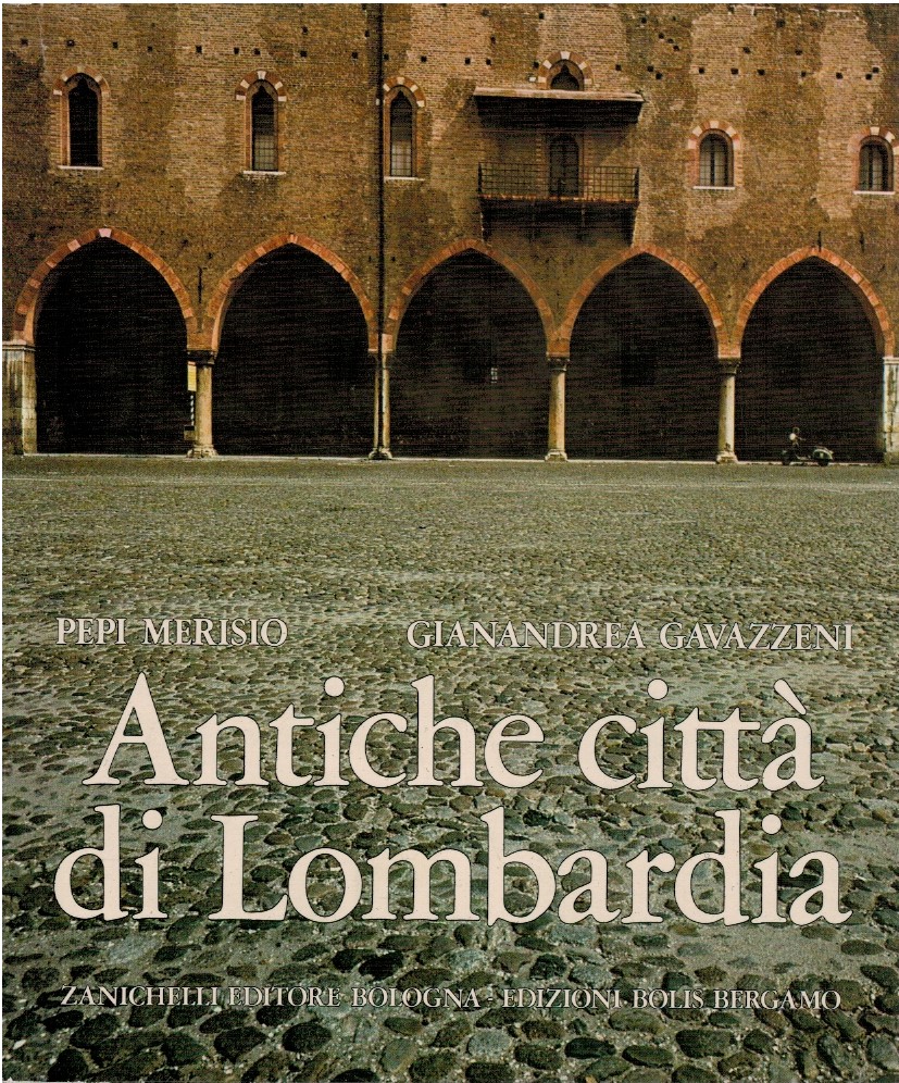 Antiche città di Lombardia