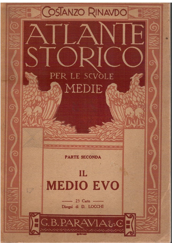 Atlante storico per le scuole medie Parte seconda Il Medioevo