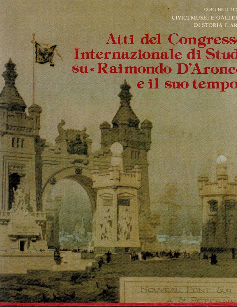 Atti del congresso internazionale di studi su Raimondo D'Aronco e …