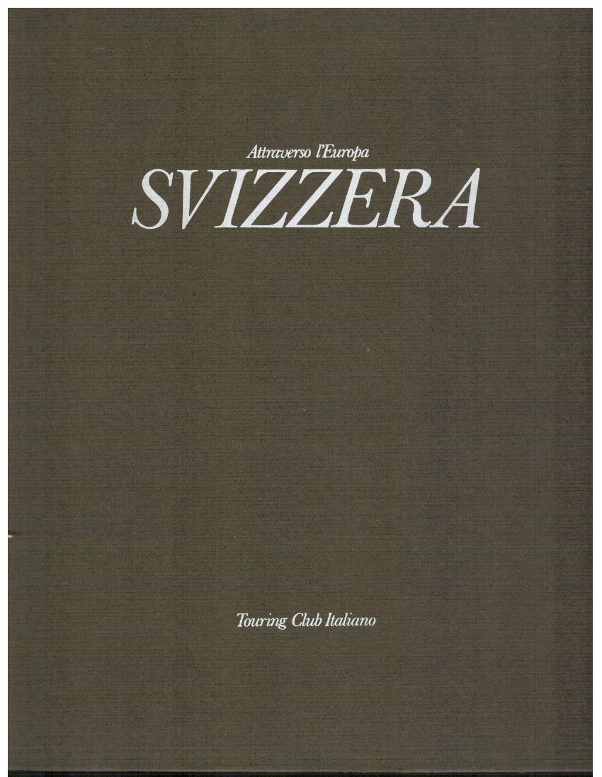 Attraverso l'Europa Svizzera