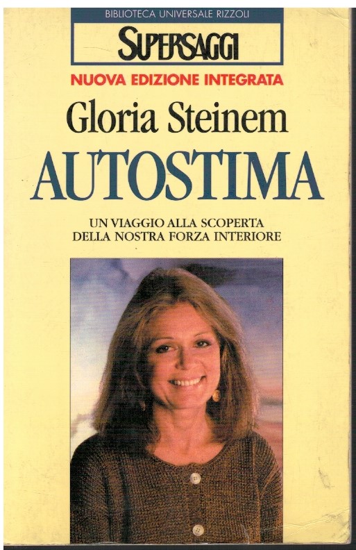 Autostima. Il viaggio alla scoperta della nostra forza interiore