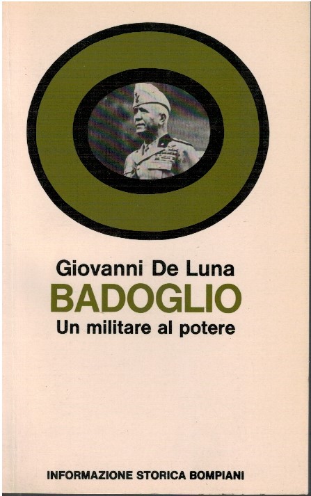 Badoglio un militare al potere