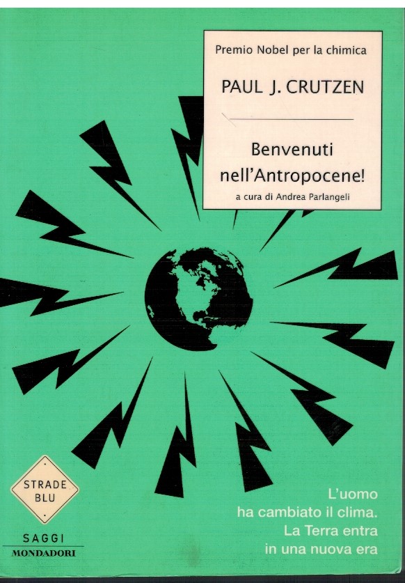 Benvenuti nell'Antropocene!