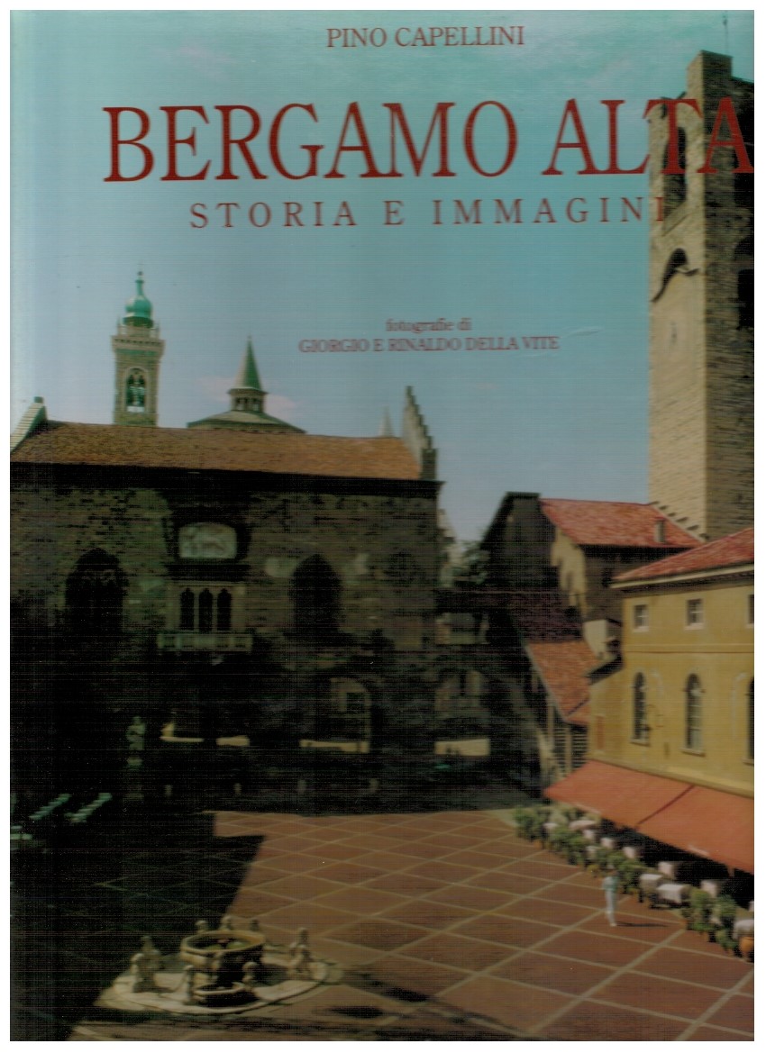 Bergamo Alta storia e immagini