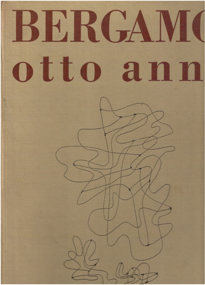 Bergamo, otto anni 1956 1964