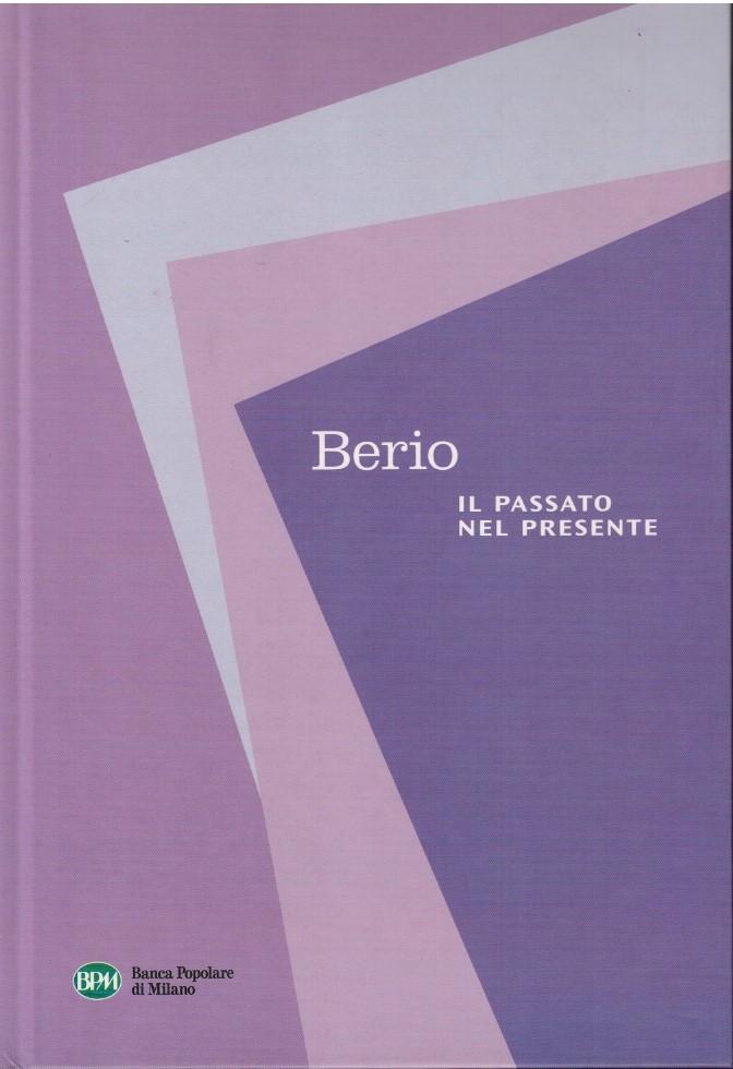 Berio. Il passato nel presente