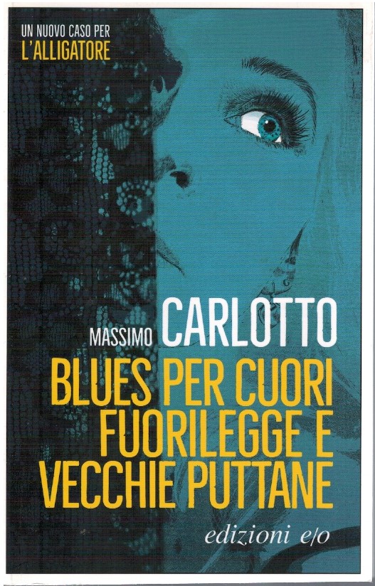 Blues per cuori fuorilegge e vecchie puttane