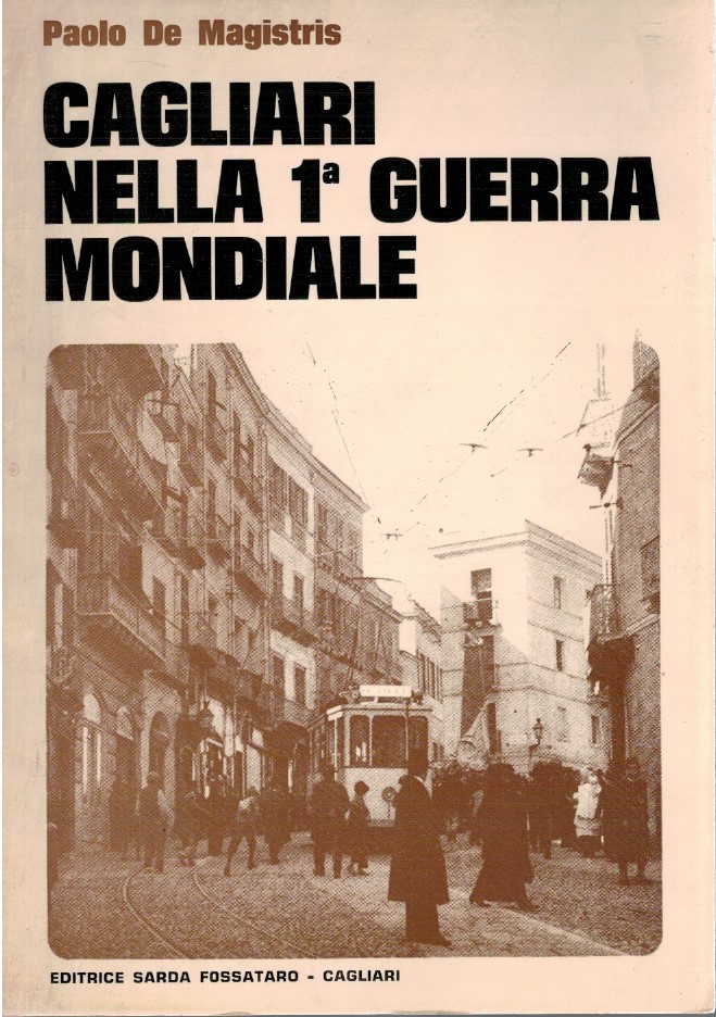 Cagliari nella 1° guerra mondiale