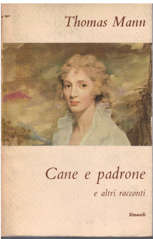 Cane e padrone e altri racconti