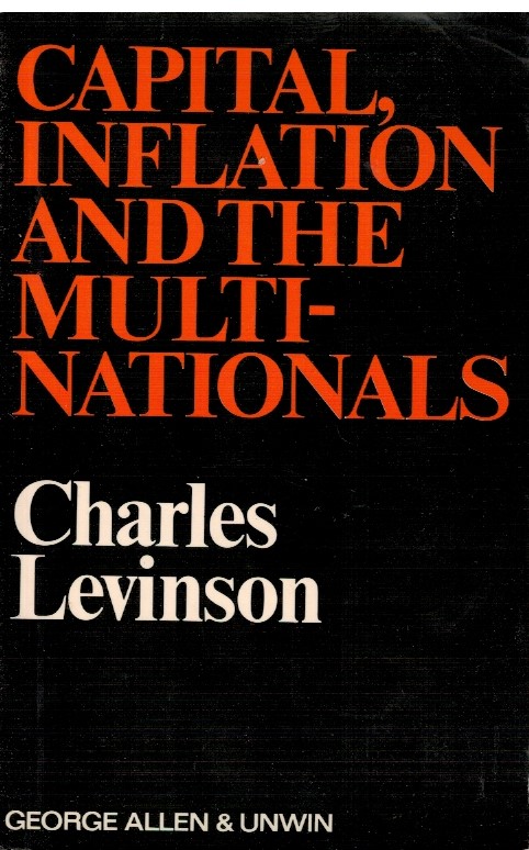 Capital, Inflation and the Multi-nationals