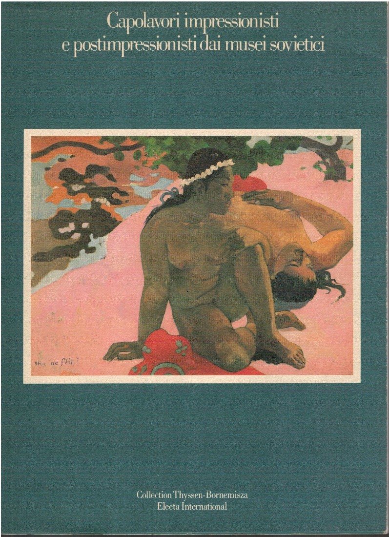 Capolavori impressioisti e postimpressionisti dai musei sovietici