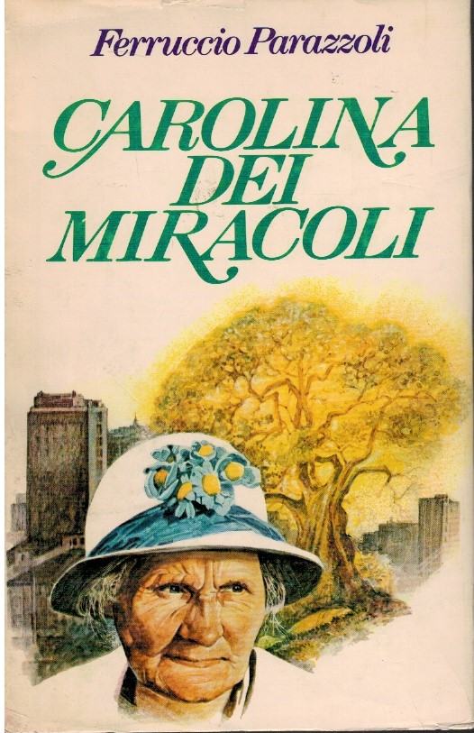 Carolina dei miracoli