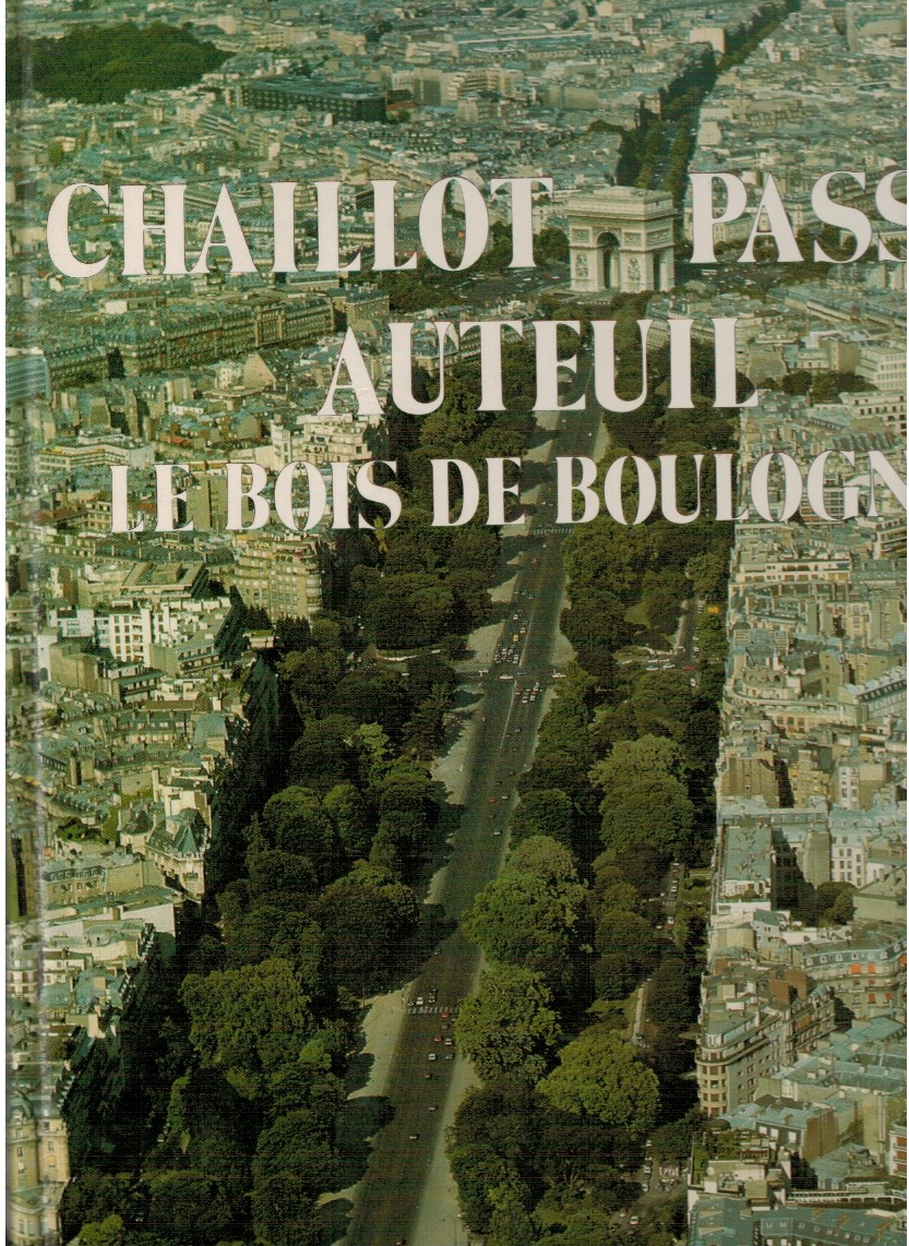 Chaillot passy auteuil le bois de boulogne