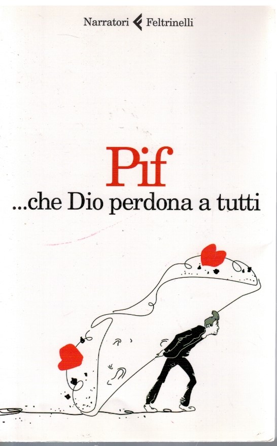 …che Dio perdona a tutti