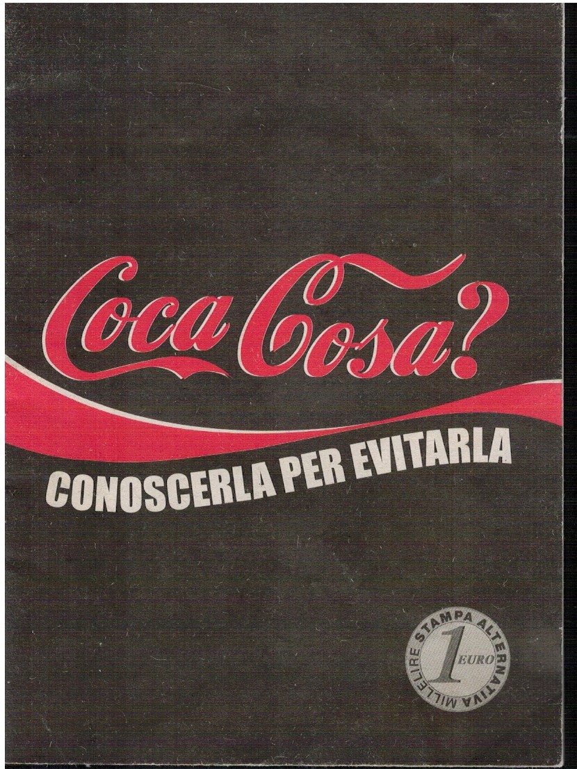 Coca cosa? Conoscerla per evitarla