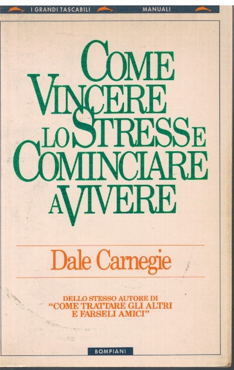 Come vincere lo stress e cominciare a vivere