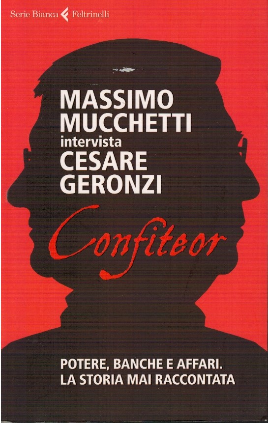 Confiteor. Intervista a Cesare Geronzi