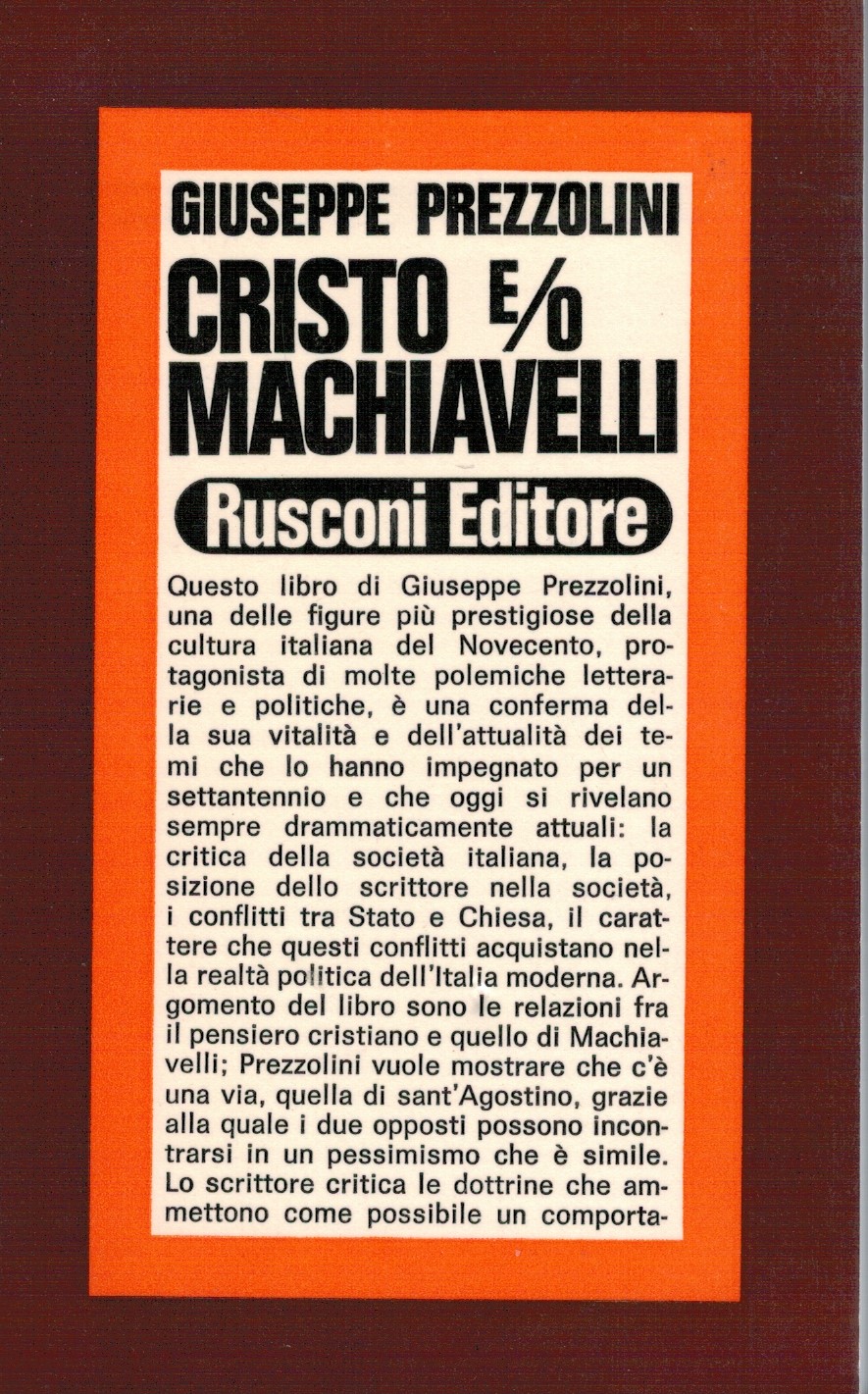 Cristo e/o Macchiavelli