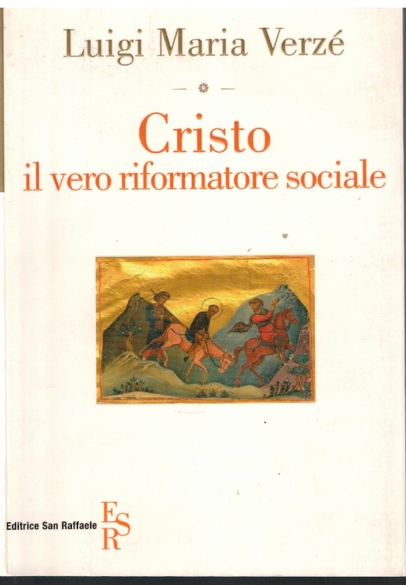 Cristo il vero riformatore sociale