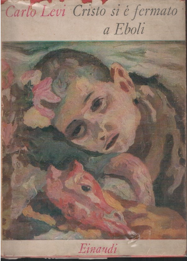 Cristo si è fermato a Eboli